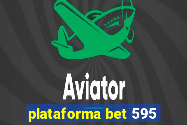 plataforma bet 595